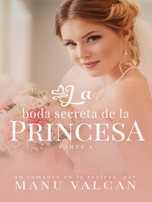 cover image of La boda secreta de la princesa